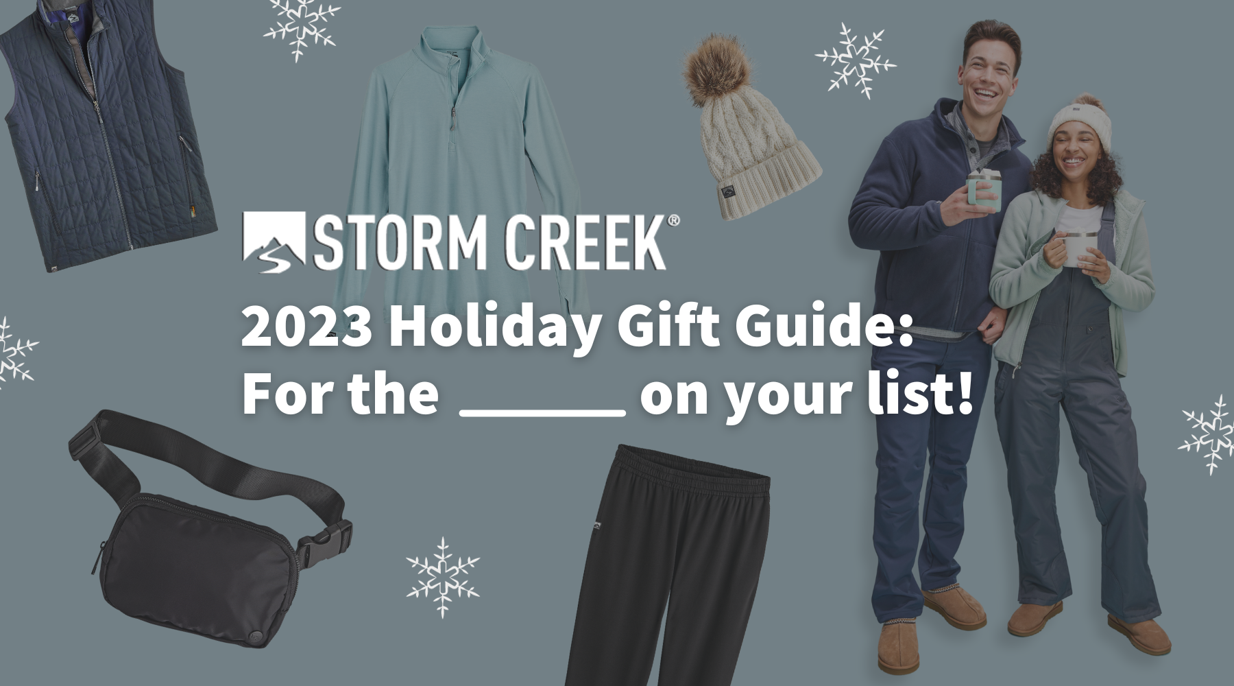 Storm Creek’s 2023 Holiday Gift Guide