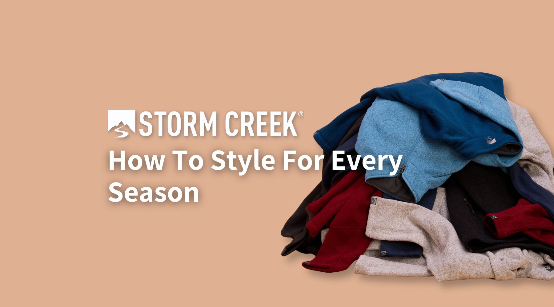 How To Style Storm Creek Gear For Every Season