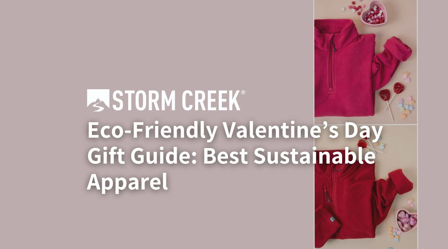 Eco-Friendly Valentine’s Day Gift Guide: Best Sustainable Apparel